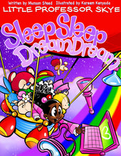 Load image into Gallery viewer, Little Professor Skye: Sleep Sleep, Dream Dream